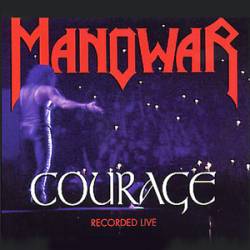 Manowar : Courage (Recorded Live)